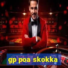 gp poa skokka